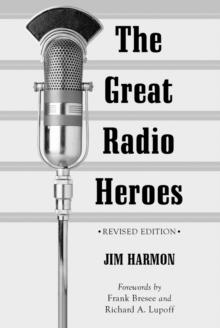 The Great Radio Heroes, rev. ed.