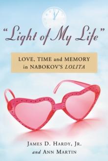 "Light of My Life" : Love, Time and Memory in Nabokov's Lolita