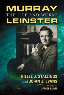 Murray Leinster : The Life and Works