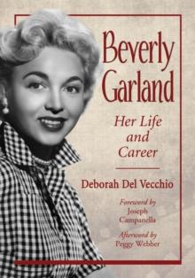 Beverly Garland : Her Life and Career