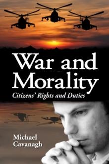 War and Morality : Citizens' Rights and Duties