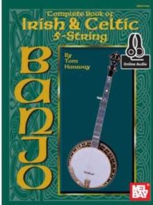 Complete Book of Irish and Celtic 5-String Banjo