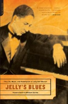 Jelly's Blues : The Life, Music, and Redemption of Jelly Roll Morton