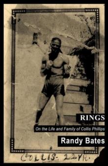 Rings : On the Life and Family of a Southern Fighter