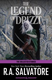 Collected Stories: The Legend of Drizzt