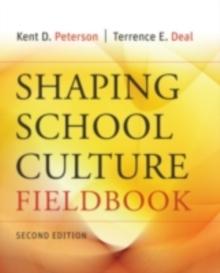 The Shaping School Culture Fieldbook