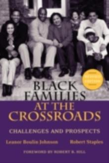 Black Families at the Crossroads : Challenges and Prospects