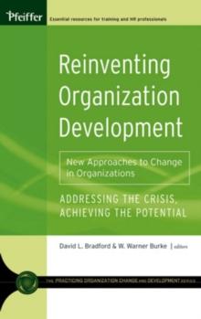 Reinventing Organization Development : New Approaches to Change in Organizations