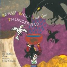 Brave Wolf and the Thunderbird