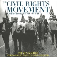 The Civil Rights Movement : A Photographic History, 1954-68