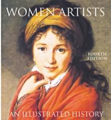 Women Artists : An Illustrated History