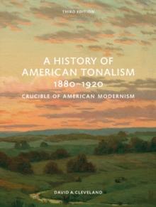 A History of American Tonalism : Third Edition