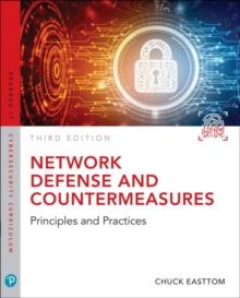 Network Defense and Countermeasures : Principles and Practices