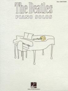 The Beatles Piano Solos - 2nd Edition : Piano Solo Composer Collection