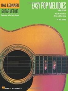 Easy Pop Melodies - 3rd Edition : Play the Melodies of 20 Pop and Rock Songs