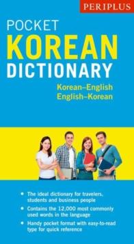 Periplus Pocket Korean Dictionary : Korean-English English-Korean, Second Edition