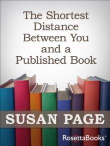 The Shortest Distance Between You and a Published Book