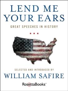 Lend Me Your Ears : Great Speeches in History