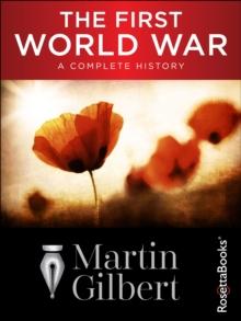 The First World War : A Complete History