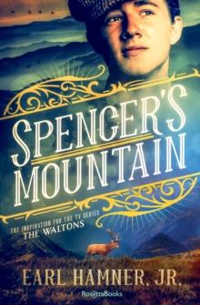 Spencer's Mountain : The Family that Inspired the TV Series The Waltons