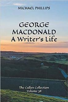 George MacDonald: A Writer's Life