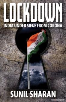 Lockdown : India Under Siege from Corona