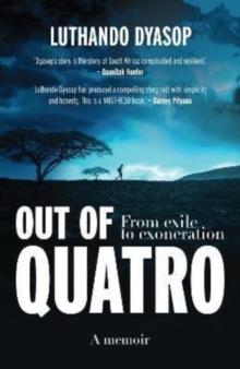 Out of Quatro : From Exile to Exoneration