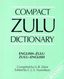 Compact Zulu Dictionary: English-Zulu & Zulu-English