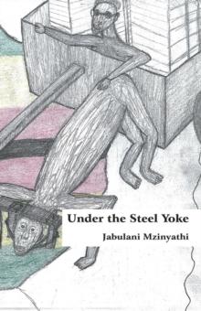 Under The Steel Yoke