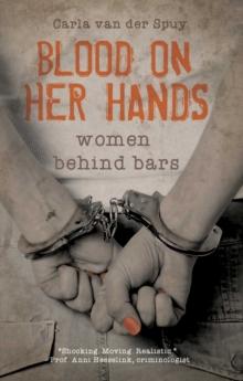 Blood on her hands: Women behind bars