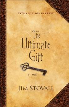 The Ultimate Gift  A Novel