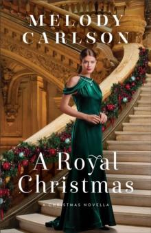 A Royal Christmas  A Christmas Novella