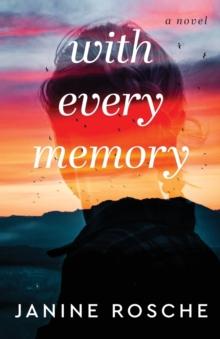 With Every Memory - A Novel