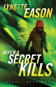 When a Secret Kills - A Novel