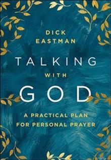 Talking with God - A Practical Plan for Personal Prayer