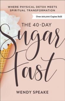 The 40Day Sugar Fast Where Physical Detox Meets Spiritual Transformation