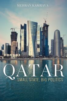 Qatar : Small State, Big Politics