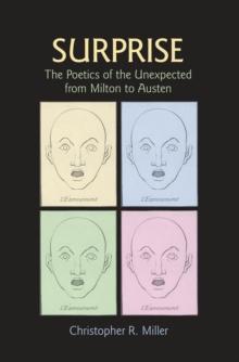 Surprise : The Poetics of the Unexpected from Milton to Austen