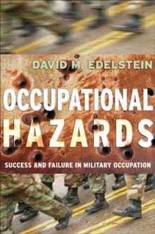 Occupational Hazards : Success and Failure in Military Occupation