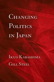 Changing Politics in Japan