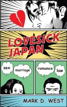 Lovesick Japan : Sex * Marriage * Romance * Law