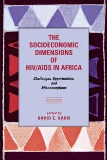 The Socioeconomic Dimensions of HIV/AIDS in Africa : Challenges, Opportunities, and Misconceptions