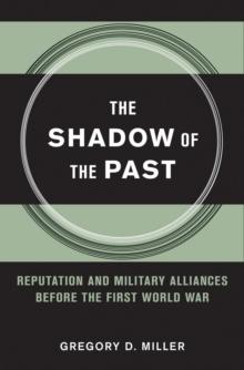 Shadow of the Past : Reputation and Military Alliances before the First World War