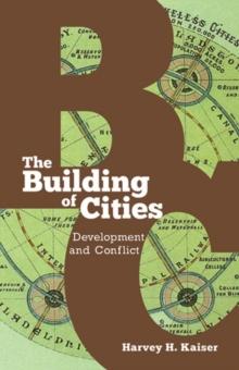 The Building of Cities : Development and Conflict