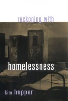 The Reckoning with Homelessness