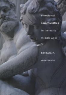 Emotional Communities in the Early Middle Ages