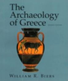 The Archaeology of Greece : An Introduction