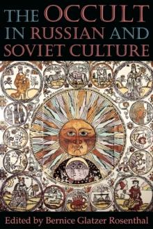 The Occult in Russian and Soviet Culture