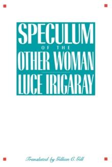 Speculum of the Other Woman