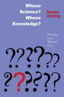 Whose Science? Whose Knowledge? : Thinking from Women's Lives